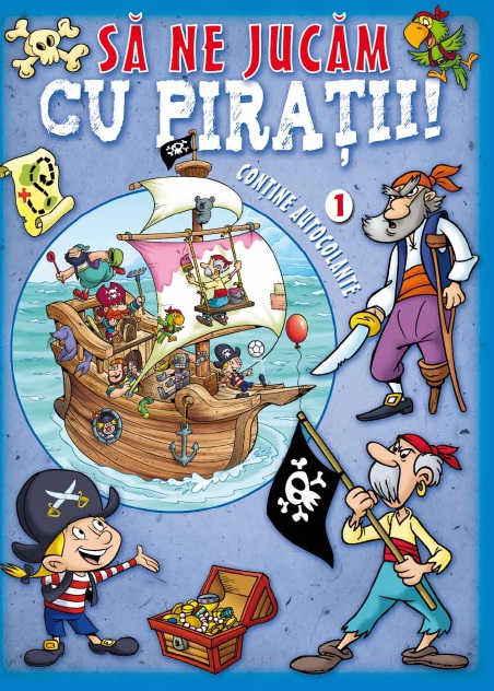 Să ne jucăm cu pirații (vol. 1) (conține autocolante)