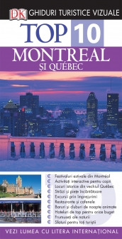 Top 10. Montreal și Quebec. Ghiduri turistice vizuale (10 imagine 2022