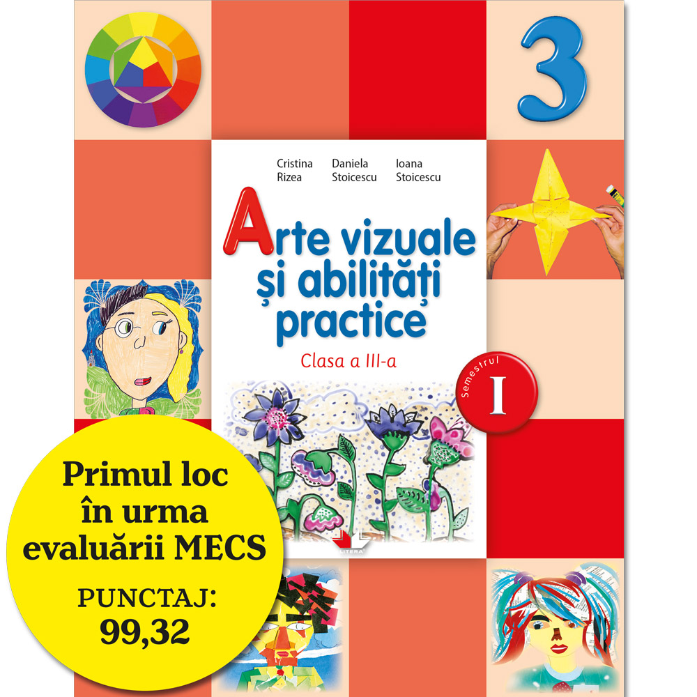 Arte vizuale şi abilităţi practice. manual pentru clasa a iii-a (semestrul i) (conține ediție digitală)