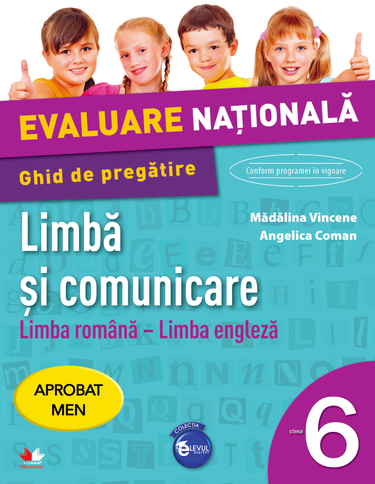 Evaluare națională. Limbă și comunicare. Limba română – Limba engleză. Ghid de pregătire. Clasa a VI-a