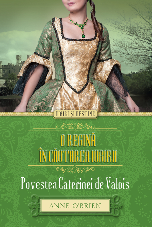 O regină în căutarea iubirii. Povestea Caterinei de Valois Cărți imagine 2022