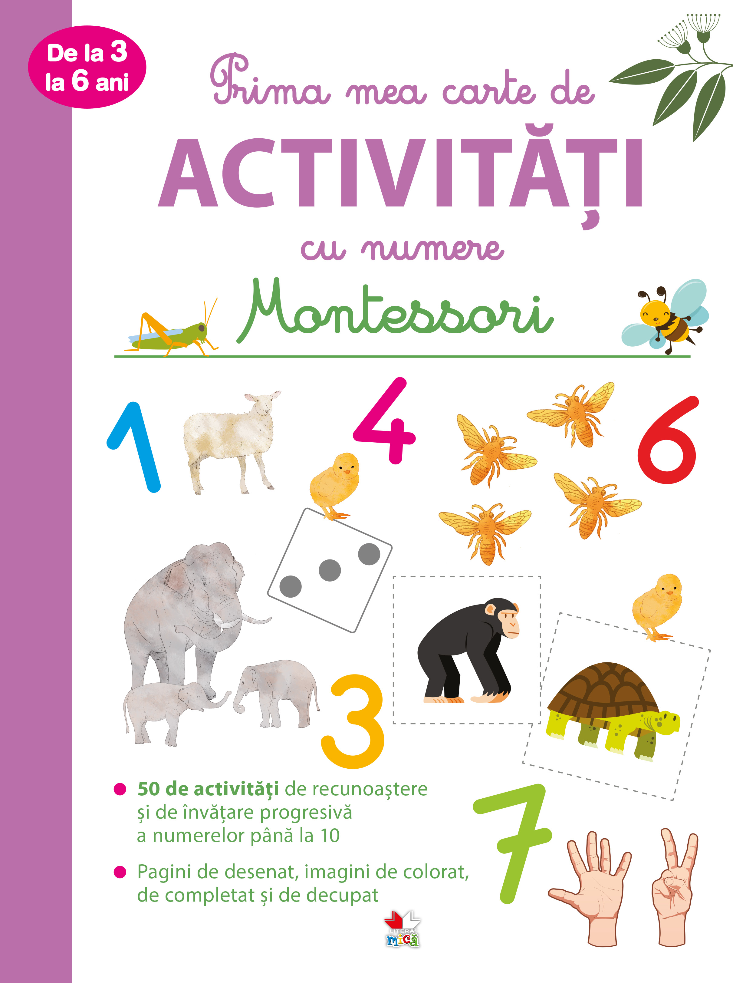 Prima mea carte de activitÄƒÈ›i cu numere de la 3 la 6 ani. Montessori. 