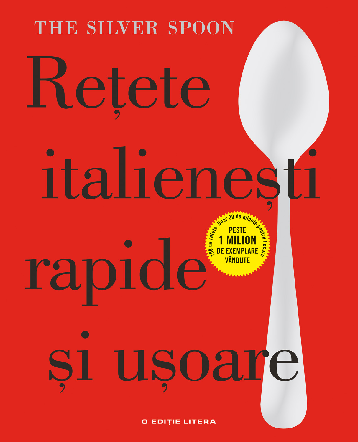 Rețete italienești rapide și ușoare. The Silver Spoon Cărți imagine 2022
