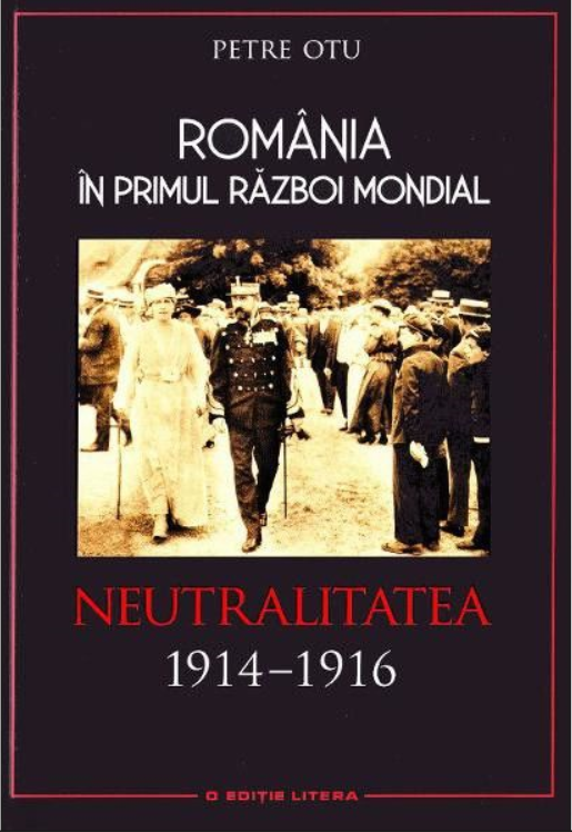 România în Primul Război Mondial. Neutralitatea 1914–1916 1914–1916 imagine 2022