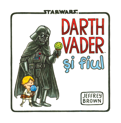 Star Wars. Darth Vader și fiul