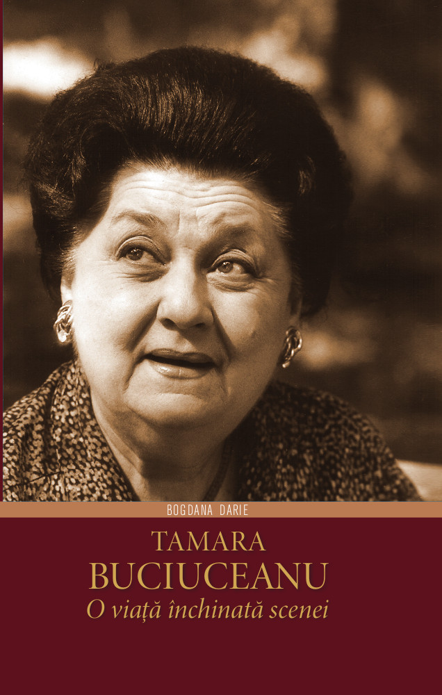 Litera Tamara buciuceanu. o viață închinată scenei