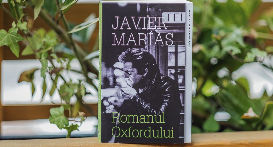 Bestsellerul săptămânii pe Litera.ro: „Romanul Oxfordului” de Javier Marías