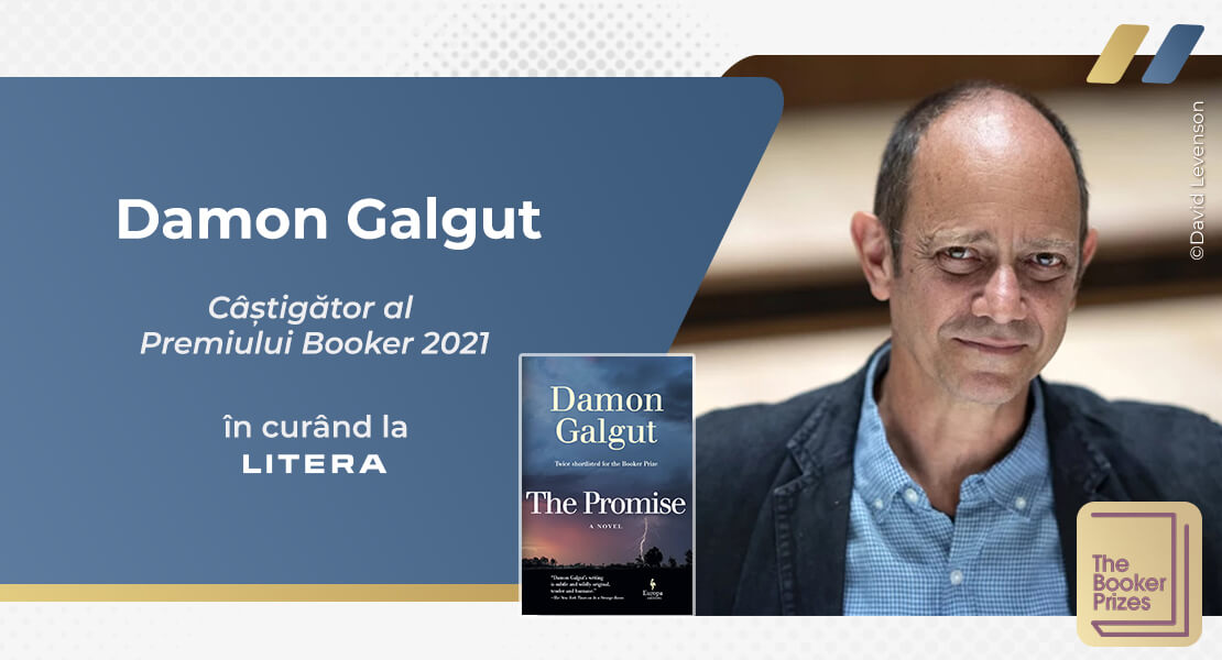 „The Promise” de Damon Galgut, roman câștigător al prestigiosului Booker Prize pentru ficțiune în 2021, va apărea la Editura Litera