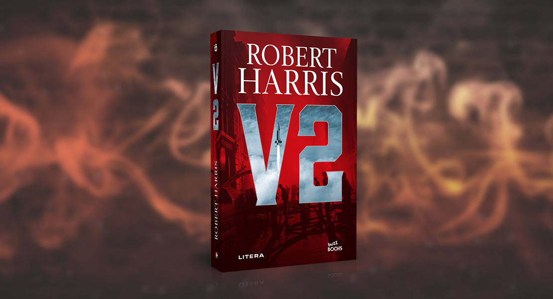 Vineri, 19 noiembrie 2021, la toate chioșcurile de presă: Volumul „V2” de Robert Harris