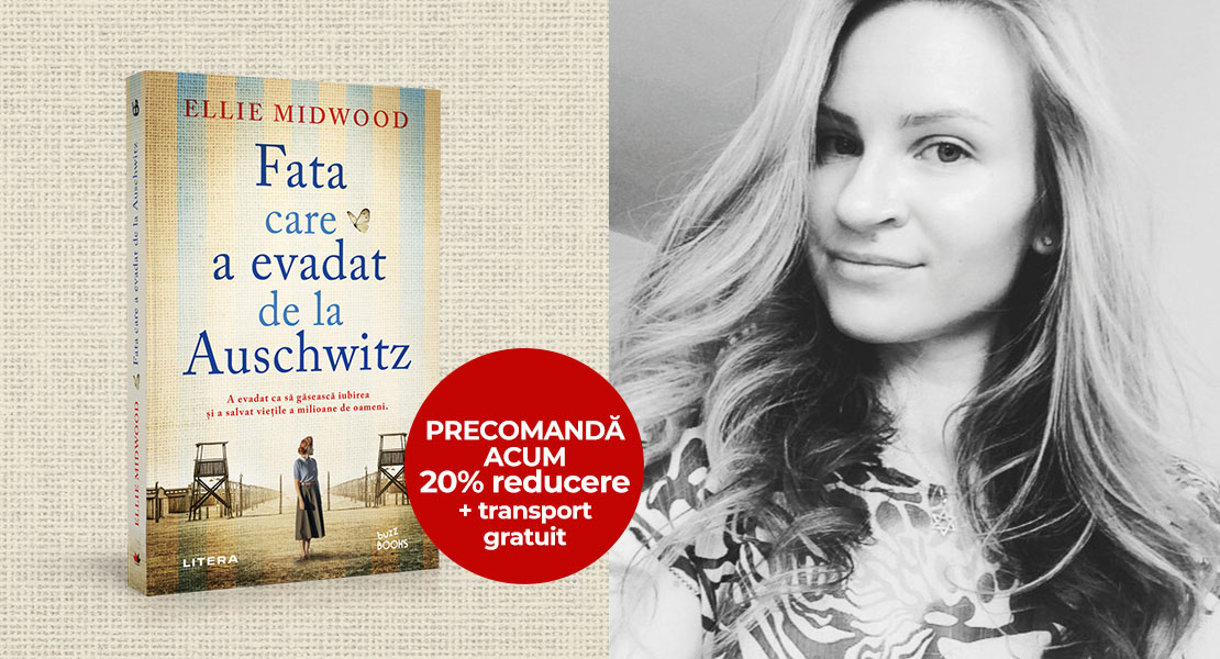 Precomandă volumul „Fata care a evadat de la Auschwitz“ de Ellie Midwood, cu 20% reducere și transport gratuit