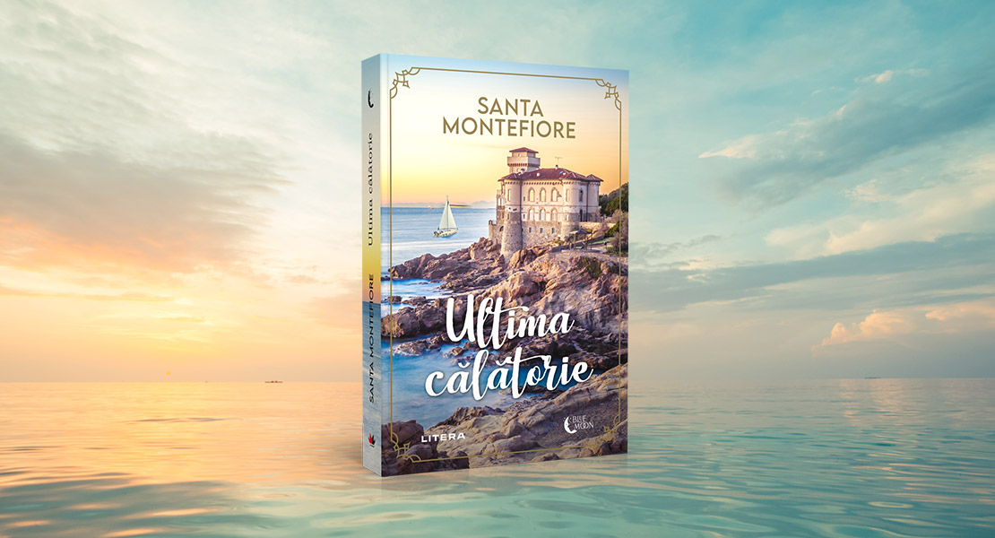 Marți, 5 aprilie 2022, la toate chioșcurile de presă: „Ultima călătorie” de Santa Montefiore