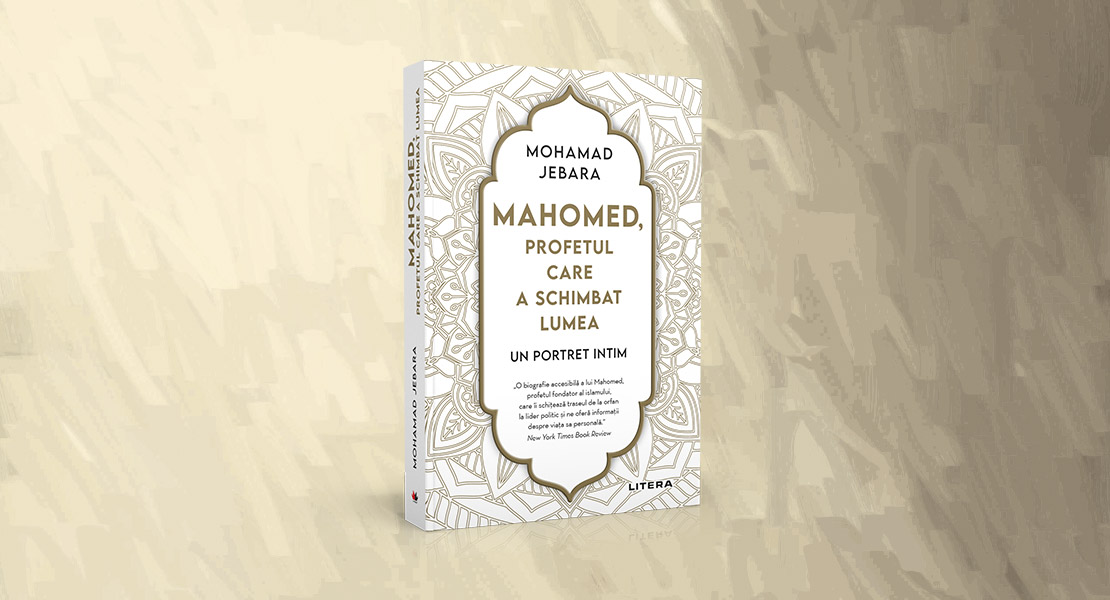 Bedros Horasangian despre „Mahomed, profetul care a schimbat lumea“ de Mohamed Jebara