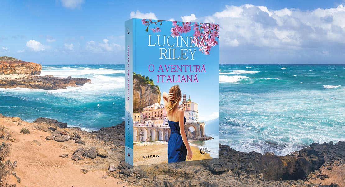 Marți, 18 octombrie 2022, la toate chioșcurile de presă: „ O aventură italiană” de Lucinda Riley