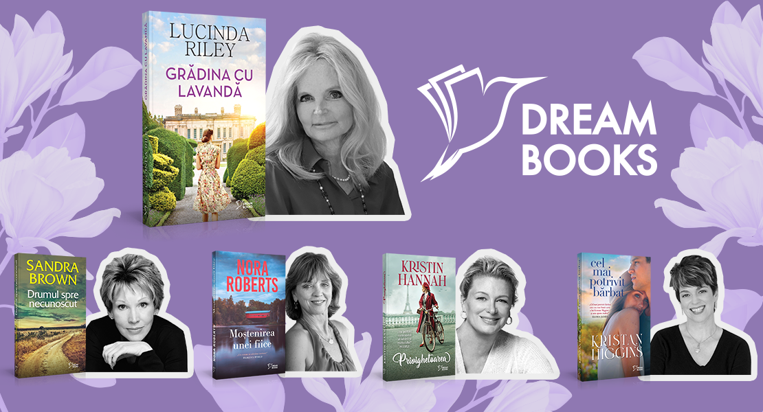 Dream Books îți dă întâlnire cu reginele literaturii pentru femei