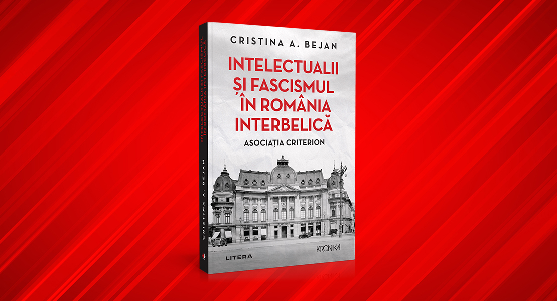 Bedros Horasangian despre „Intelectualii și fascismul în România. Asociația Criterion“ de Cristina A. Bejan