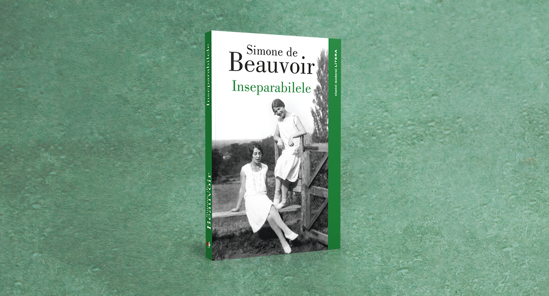Bedros Horasangian despre „Inseparabilele” de Simone de Beauvoir