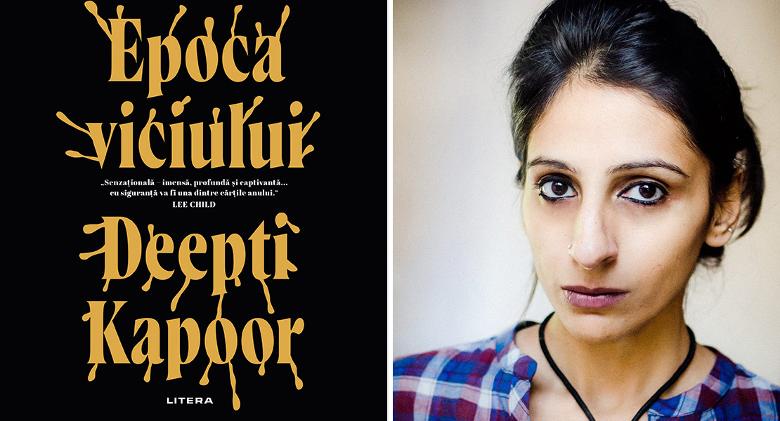 Citește un fragment în avanpremieră din „Epoca viciului”, de Deepti Kapoor