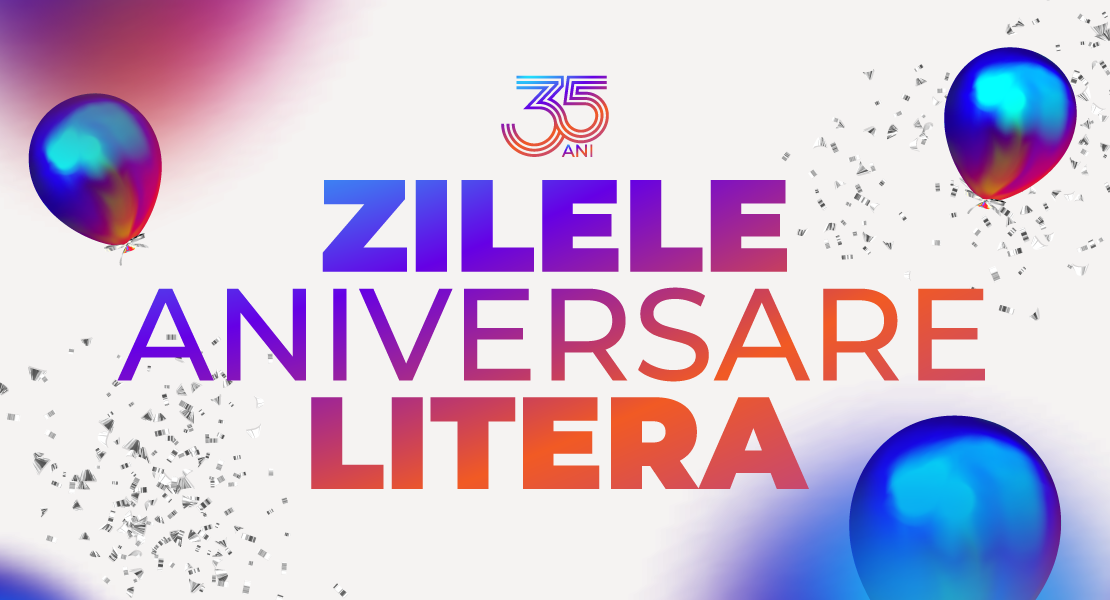 Zilele Aniversare Litera: 35 de ani