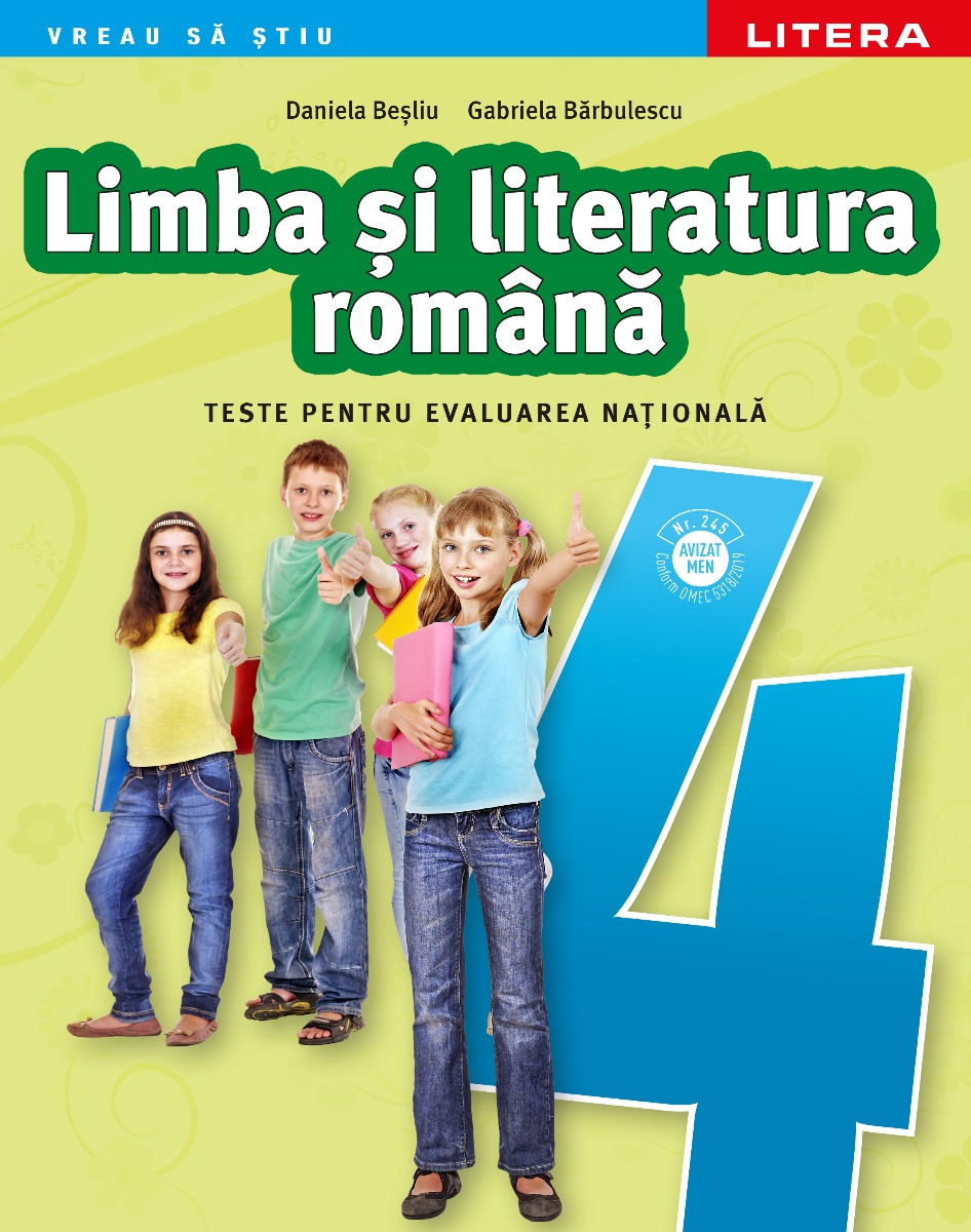 Limba si literatura romana. Teste pentru evaluarea nationala. Clasa a IV-a