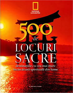 500 de locuri sacre. Vol. 1