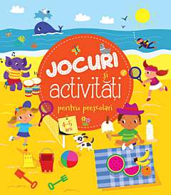Jocuri și activități pentru preșcolari (4-5 ani)