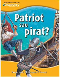 Patriot sau pirat? Colecția Discovery